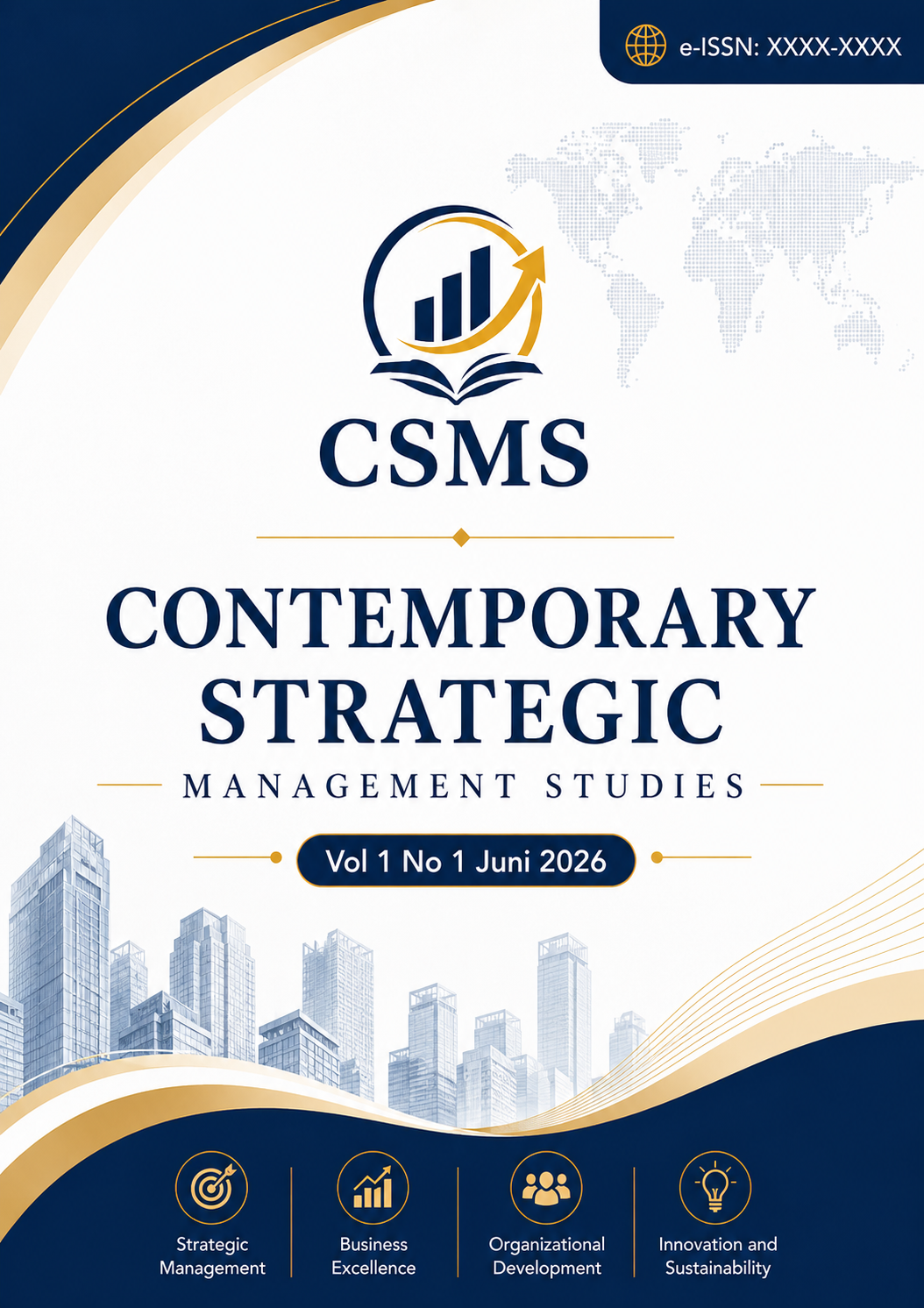 Cover of Contemporary Strategic Management Studies (CSMS), Volume 1, Number 1, June 2026, featuring the CSMS logo and a modern city skyline illustration.