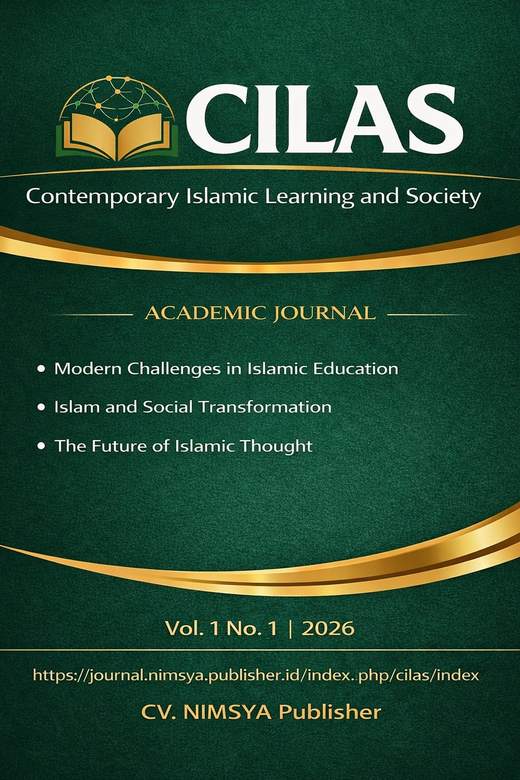 					View Vol. 1 No. 1 (2026): Contemporary Islamic Learning and Society (CILAS)
				